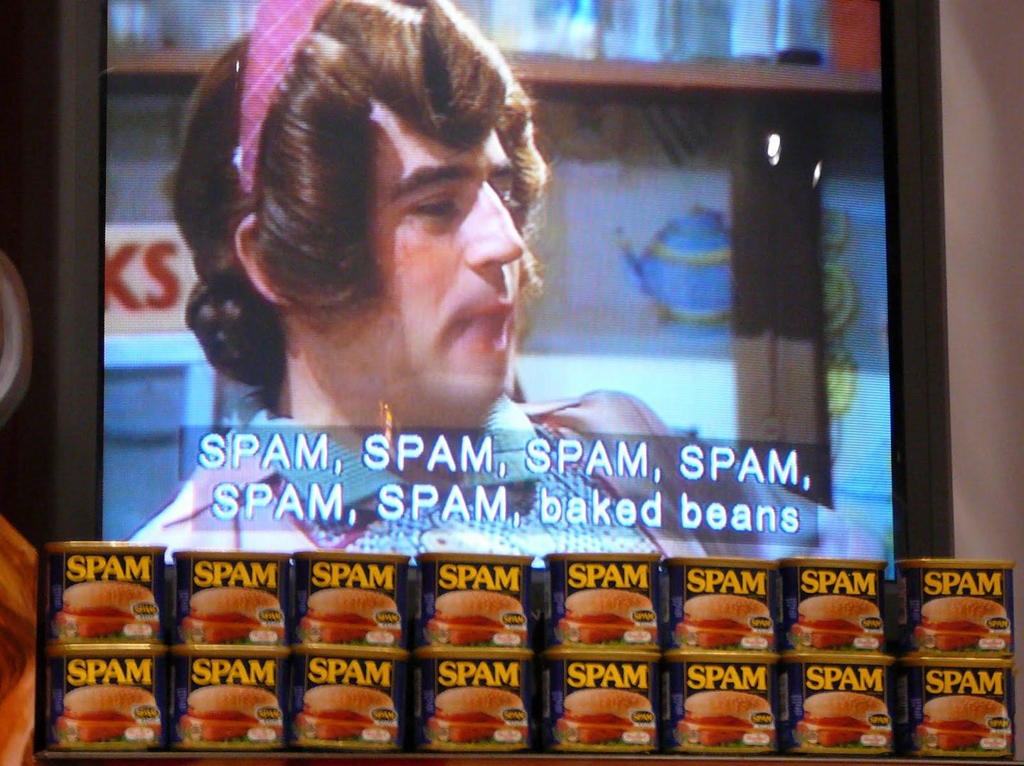Der Begriff Spam fand dank Monty Python zu seiner heutigen Bedeutung   StartupHumor